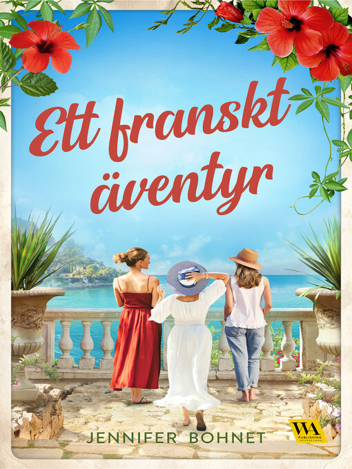 Titeldetaljer för Ett franskt äventyr av Jennifer Bohnet - Tillgänglig